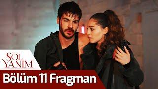 Sol Yanım 11. Bölüm Fragman