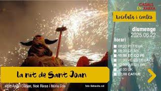 XOCOLATA I CONTES | La Nit de Sant Joan
