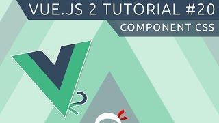 Vue JS 2 Tutorial #20 - Component CSS (scoped)