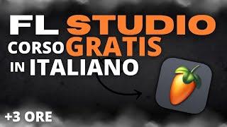  L’unico Corso su FL STUDIO che Ti Serve (+3 Ore GRATIS)