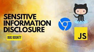 Sensitive Information Disclosure || Bug Bounty