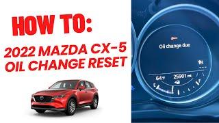 How To: Reset Oil Change / Service Reminder on 2022 Mazda CX-5