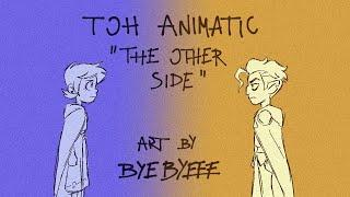 The Other Side | The Owl House Animatic