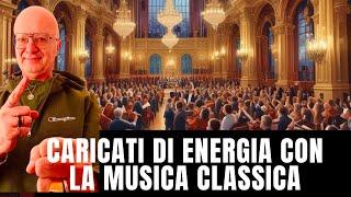 CARICATI DI ENERGIA CON LA MUSICA CLASSICA