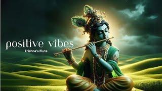 Positive Vibes : Krishna Flute Music || Deep Relaxing Music , Meditation Music, Study, Calming Music