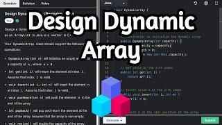 Design a Dynamic Array (Resizable Array)