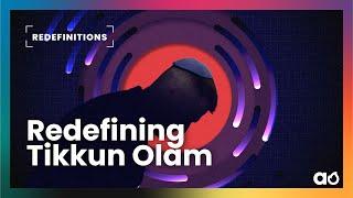 Redefining Tikkun Olam