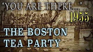 "You Are There: December 16, 1773 - The Boston Tea Party" (1955)