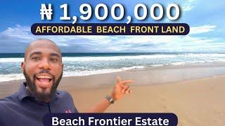 ₦1,900,000 Affordable Beach Front Land In #ibejulekki #lagosnigeria || Beach Frontier Estate