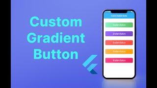 How to make a custom gradient button in Flutter | Flutter Beginner tutorial | Flutter in 2022