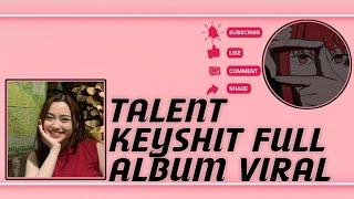 TALENT KEYSHIT FULL ALBUM VIRAL || GAMEPLAY eFootball 2025