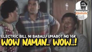 BABALU NAPA WOW! sa laki ng Electric bill  | Babalu & Benjie | FAST-CUT