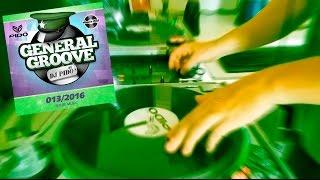 DJ PIDO | GENERAL GROOVE Webmix Show - Alien Studio  / Brazil
