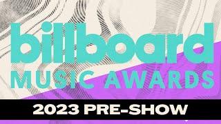 2023 BBMAs Pre-Show | Billboard Music Awards 2023