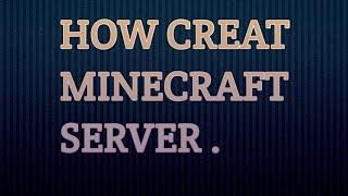 HOW CREAT MINECRAFT SERVER|| Halka gaming ||