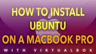 How To Install Ubuntu On A Macbook Pro