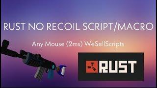 (NEW OCTOBER) RUST NO RECOIL MACRO/SCRIPT FOR ANY MOUSE ( LASER BEAM )