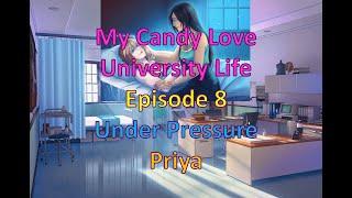 My Candy Love University Life Episode 8 Priya