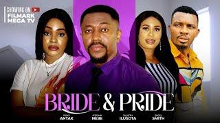 BRIDE AND PRIDE ( FULL MOVIE) Roxy Antak, Ifeoma Nebe, Juliet Ilusota | Romantic Drama  Movie| 2024