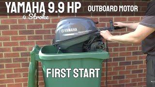 Yamaha 9.9 HP Outboard Motor 4 Stroke - First Run