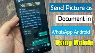 How to Send Pictures as Document in WhatsApp Android Mobile