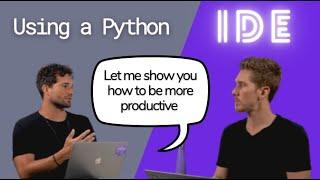 How to Be More Productive Using Python Integrated Development Environments (IDEs) | Ep 4