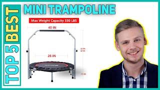 Top 5 Best Mini Trampoline Reviews 2023