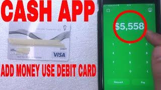   How To Add Money Funds To Cash App Using Debit Card 