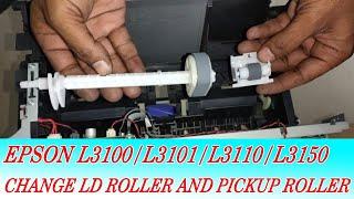 EPSON L3110/L3150/3100/L3101 PICKUP ROLLER CHANGE/REPLACE