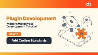 Modern WordPress Development: How to add WordPress Coding Standards