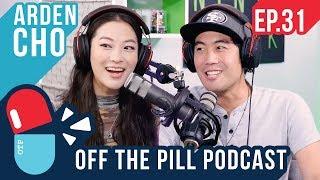 Ryan and Arden’s Future Plans (Ft. Arden Cho) - Off The Pill Podcast #31