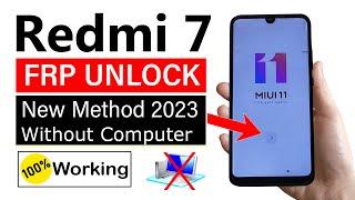 Redmi 7 Google/FRP Bypass - 2023 New Method (no need computer)