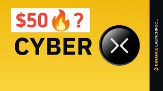 CYBER COIN $50 POSSIBLE?CyberConnect $CYBER on Binance Launchpool!