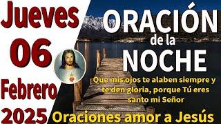 oración de la noche de hoy jueves 06 de febrero de 2025 -Éxodo 33:14