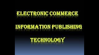 Electronic Commerce Information Publishing Technology/Web Browser