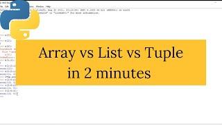 Difference Between Array, List And Tuple In Python | Python Interview Question #2