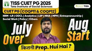 TISS CUET PG 2025 COQP11 & COQP12 How To Start CUET PG Preparation From August? | Prep. Strategy