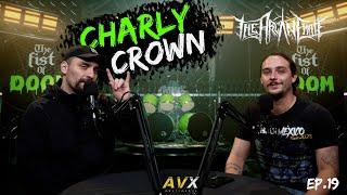 The Fist Of Doom | Podcast Ep. 19 FT. CHARLY CROWN - THE ARCANE HATE / GODS OF SUFFERING