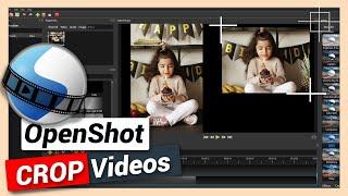 How to Crop Video or Image | OpenShot Tutorial