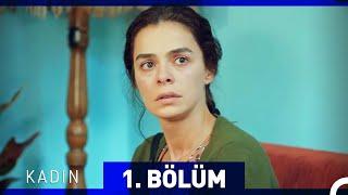 Kadın 1. Bölüm (Woman Episode 1)