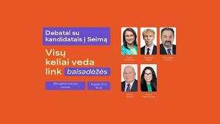 Kandidatų į Seimą debatai Aukštaitijos apygardoje