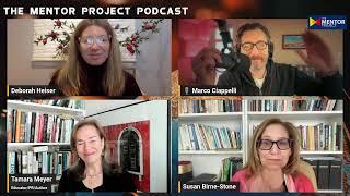 Weekly Updates with The Mentor Project Podcast | Tamara, Susan, Debbie, Marco