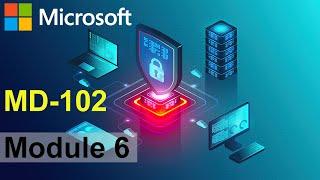 MD-102 - Managing Endpoint Security