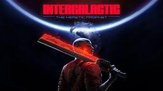 Intergalactic: The Heretic Prophet Announcement Trailer