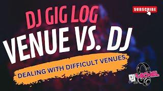 DJ GIG LOG: Venue vs. DJ (Navigating Challenges as a Wedding DJ)