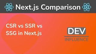 Client Side Rendering vs Server Side Rendering vs Static Site Generation in Next.js