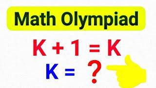 Math Olympiad | Amazing Olympiad Math Problem find k !! || cs math korta 