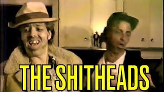 THE SHITHEADS (The Adventures of 2 Happy Hobos)