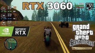 GTA San Andreas Definitive Edition - GeForce RTX 3060