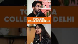 Top 3 BBA Colleges in Delhi? Best BBA Colleges in India #bbacolleges #topbbacolleges #shorts